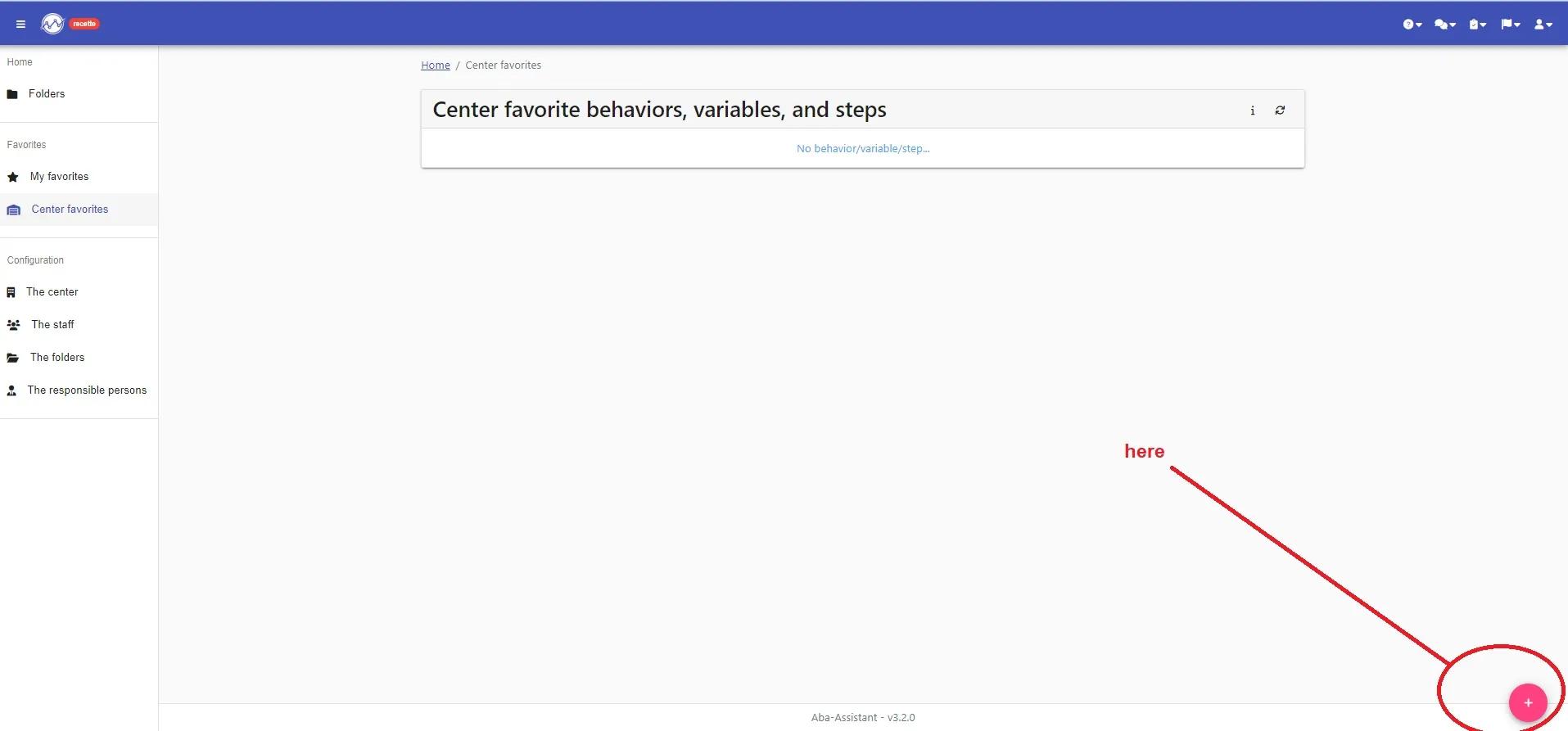 Center favorite behaviors, variables and steps page, and the pink “+” button to create a group